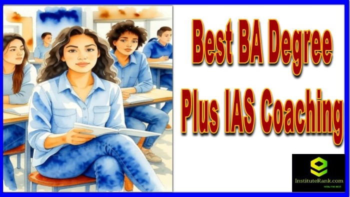 Best BA Degree Plus IAS Coaching
