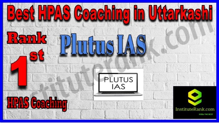 Rank 1. Plutus IAS Best HPAS Coaching in Uttarkashi