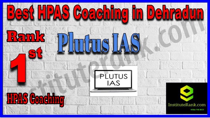Rank 1. Plutus Law Best HPAS Coaching in Dehradun