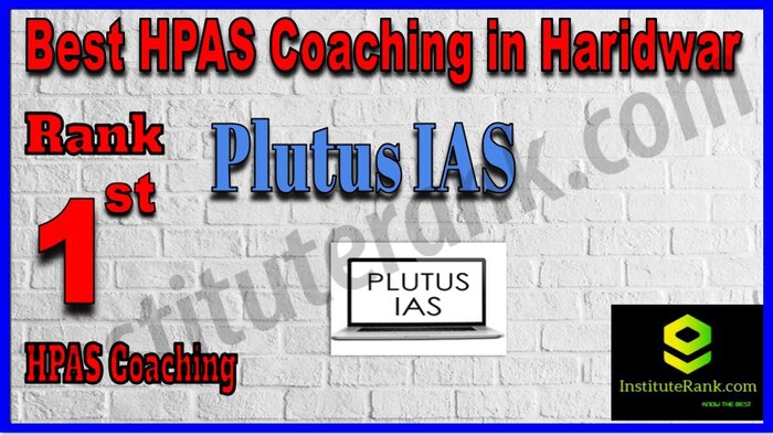 Rank 1. Plutus Law Best HPAS Coaching in Haridwar