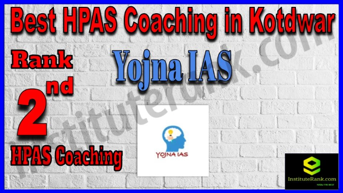 Rank 2. Yojna IAS Best HPAS Coaching in Kotdwar