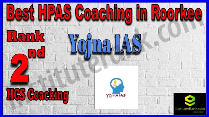 Rank 2. Yojna IAS Best HPAS Coaching in Roorkee