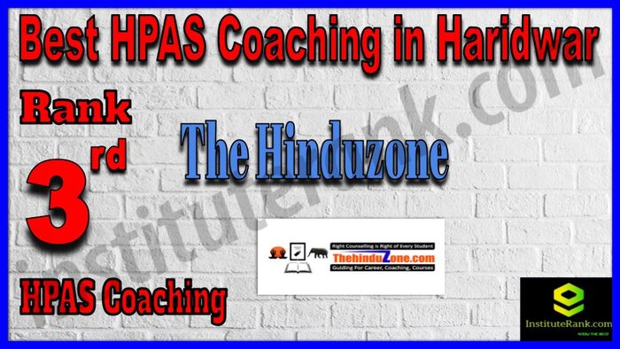 Rank 3. The Hinduzone Best HPAS Coaching in Haridwar
