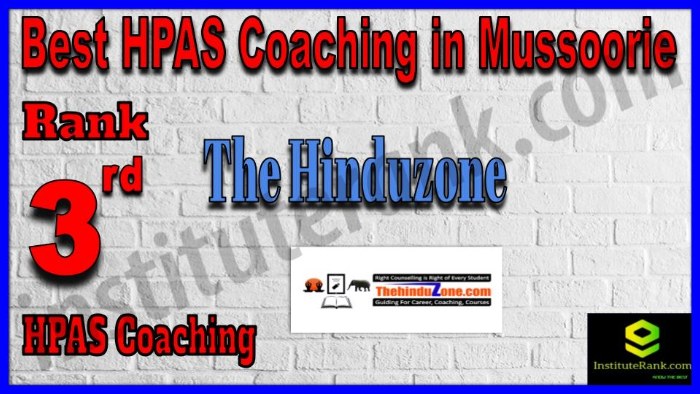 Rank 3. The Hinduzone Best HPAS Coaching in Mussoorie