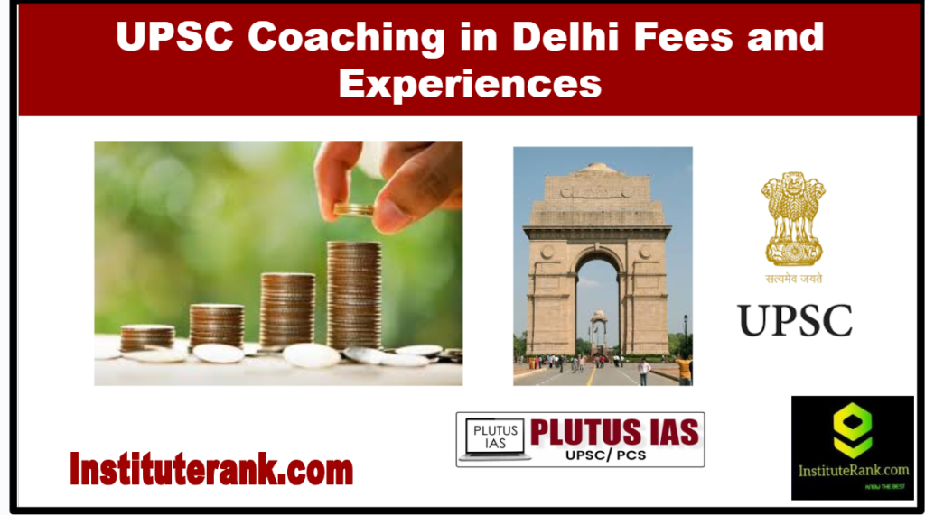 upsc cse delhi fees cost and expereinces