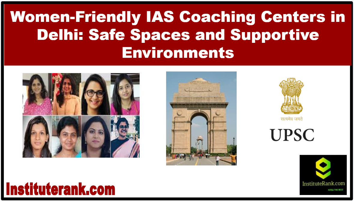 women friendly ias coaching in delhi