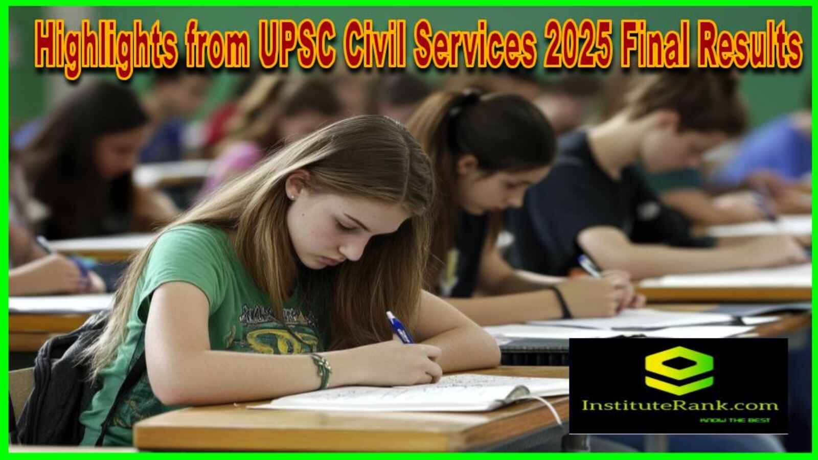 Overview of UPSC Civil Services 2025 final result highlights including toppers, total selections, and category-wise statistics