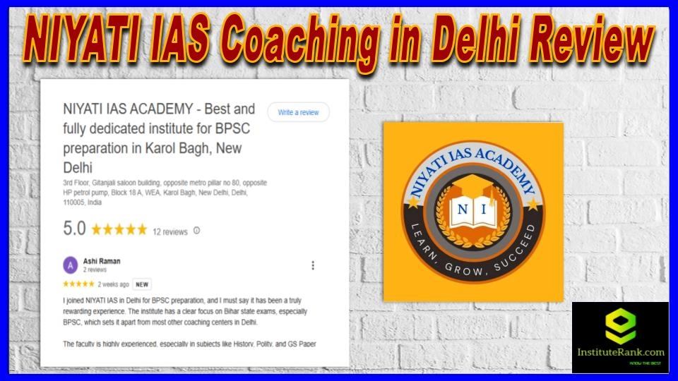 NIYATI IAS Coaching in Delhi Review