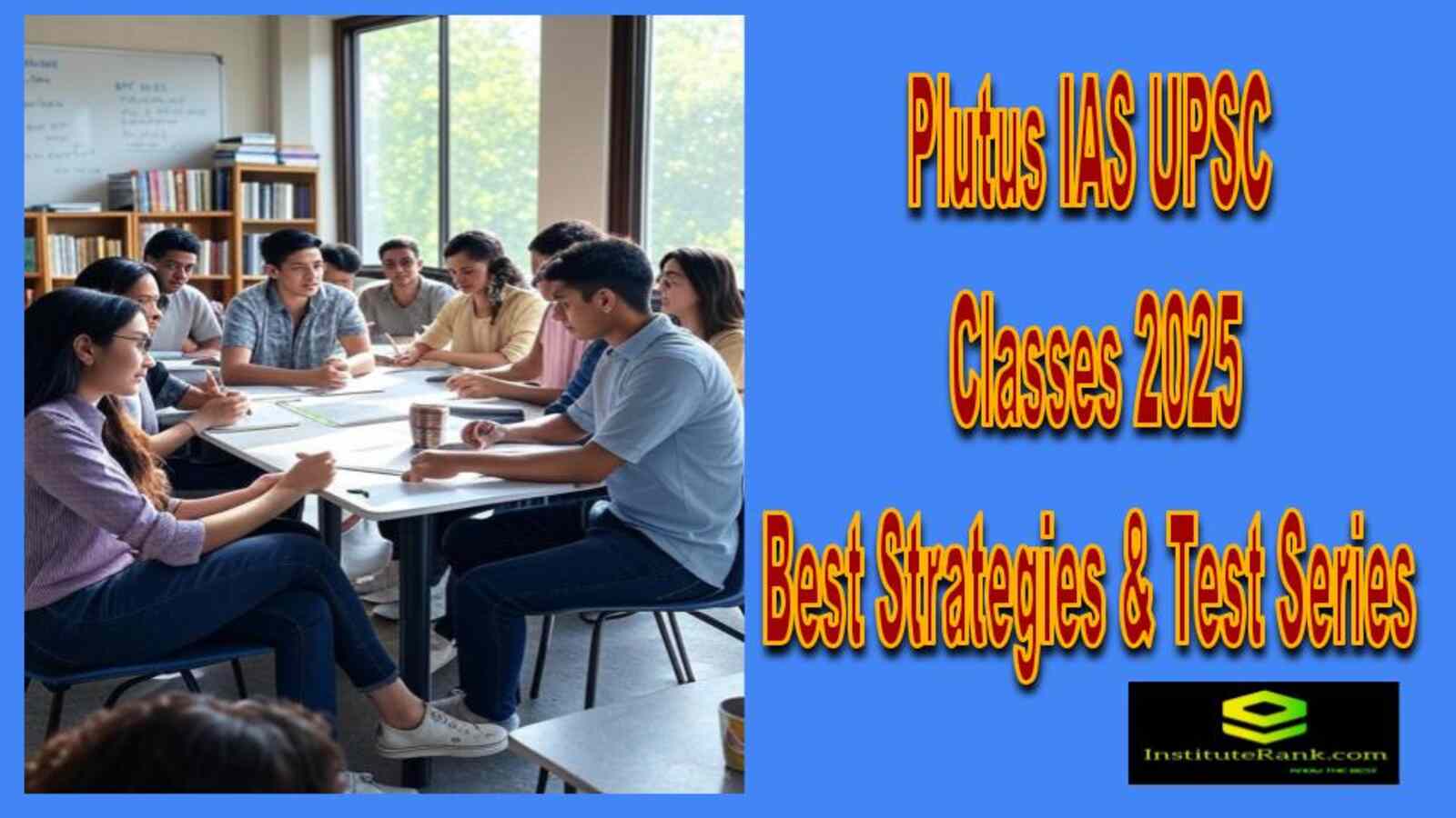 “UPSC aspirants attending Plutus IAS 2025 online class with expert faculty and test series support”