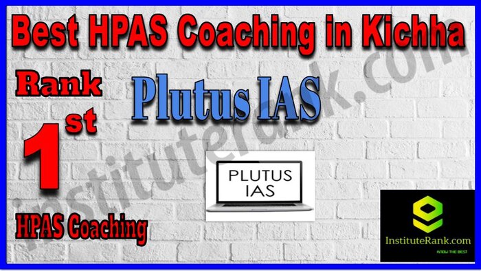 Rank 1. Plutus IAS Best HPAS Coaching in Kichha