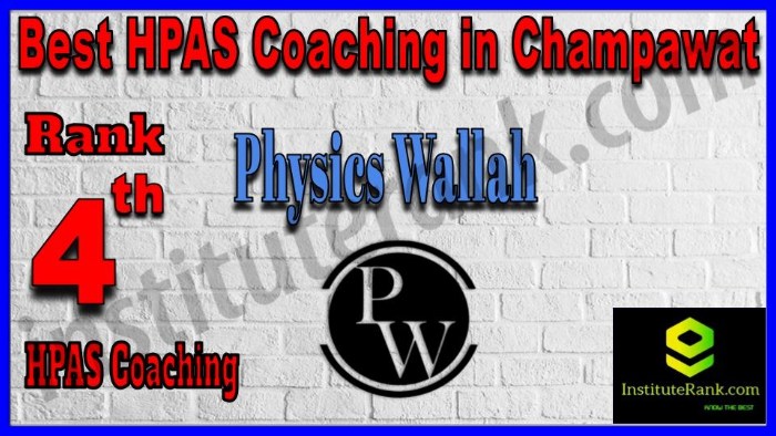 Rank 4 Physics Wallah Best HPAS Coaching in Champawat