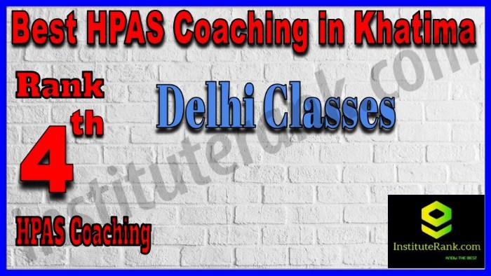 Rank 4. Delhi Classes, Best HPAS Coaching in Khatima