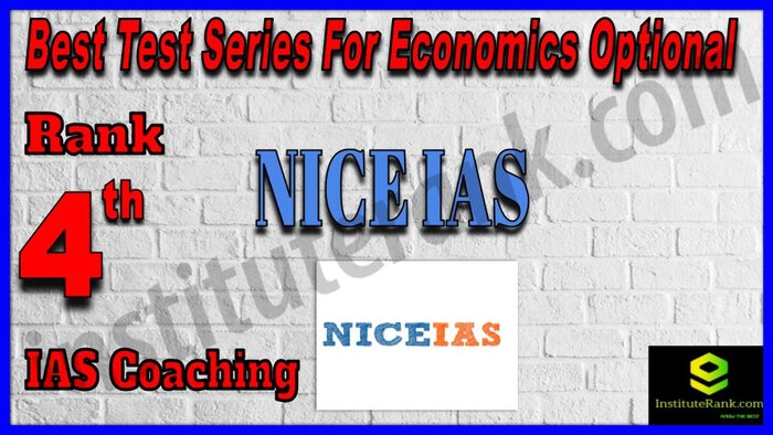 Rank 4. NICE IAS Best Test Series For Economics Optional