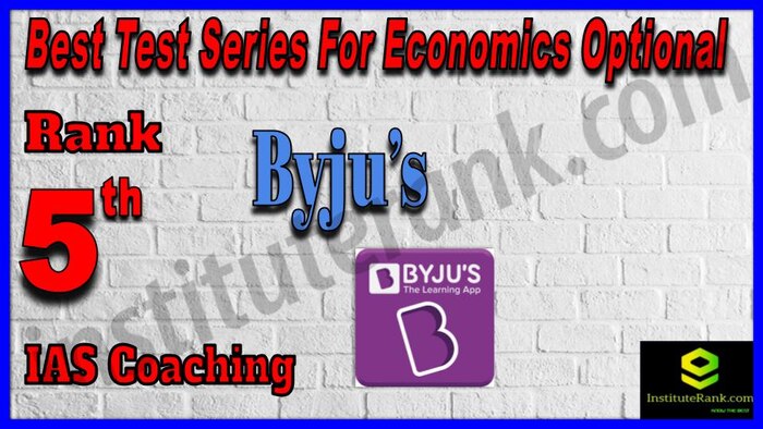 Rank 5. Byju’s Best Test Series For Economics Optional Center in India