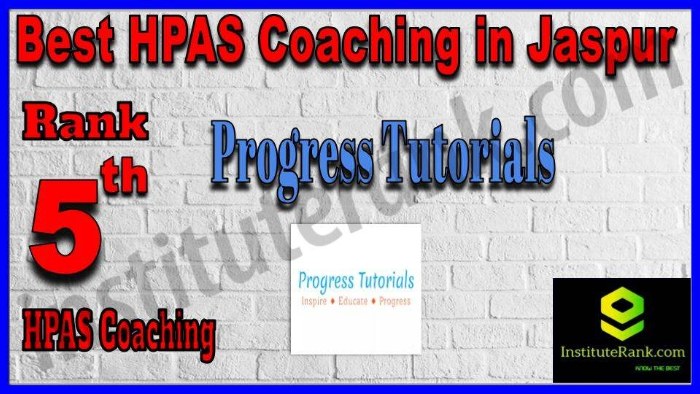 Rank 5. Progress Tutorials Best HPAS Coaching in Jaspur