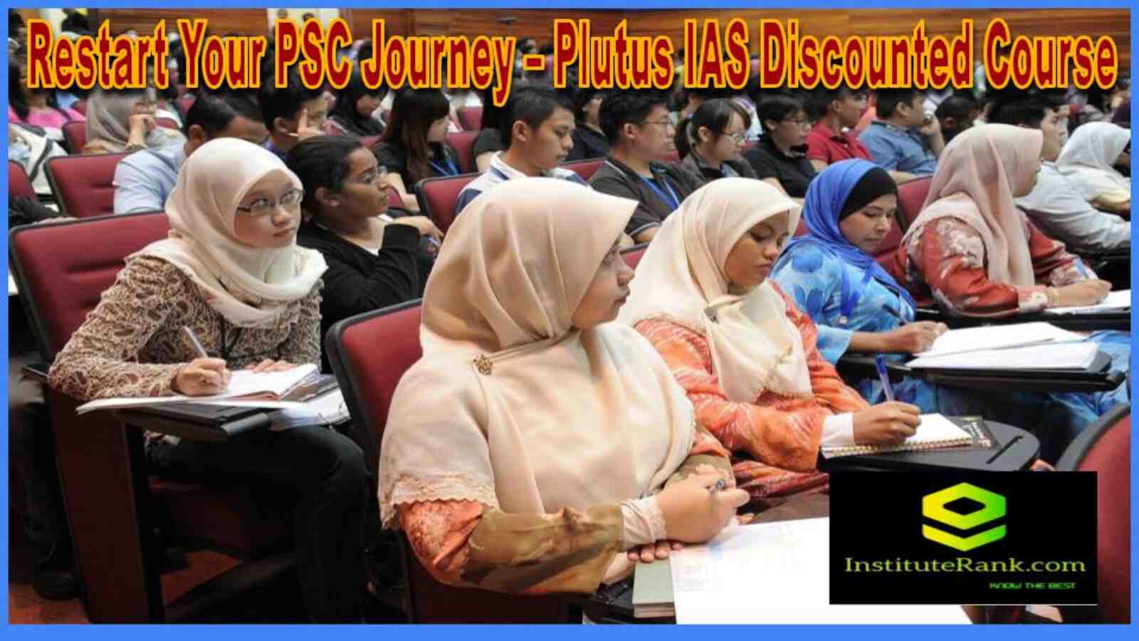 A PSC aspirant studying with Plutus IAS discounted course materials for reattempt preparation