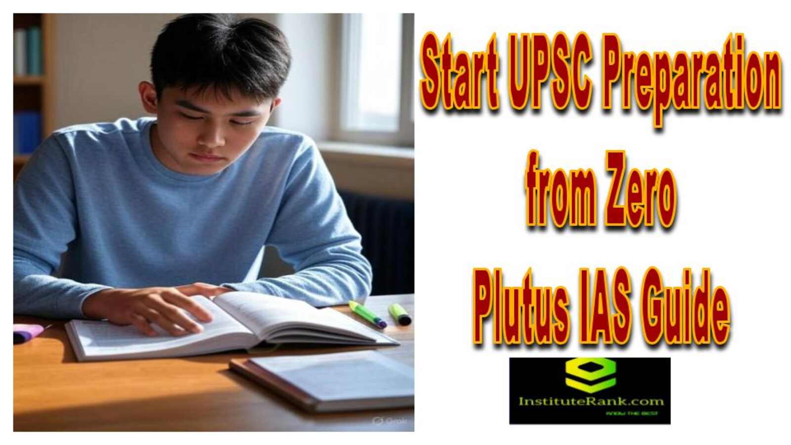 Start UPSC preparation from zero with Plutus IAS guidance