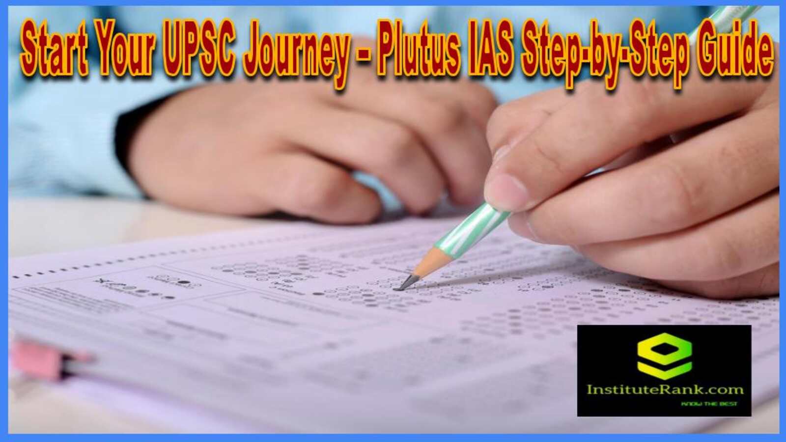Step-by-step UPSC preparation guide for beginners by Plutus IAS.