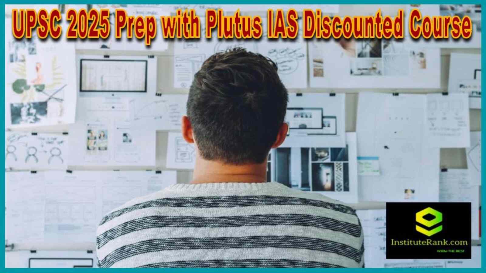 A UPSC aspirant preparing with Plutus IAS discounted course materials for 2025 exam.