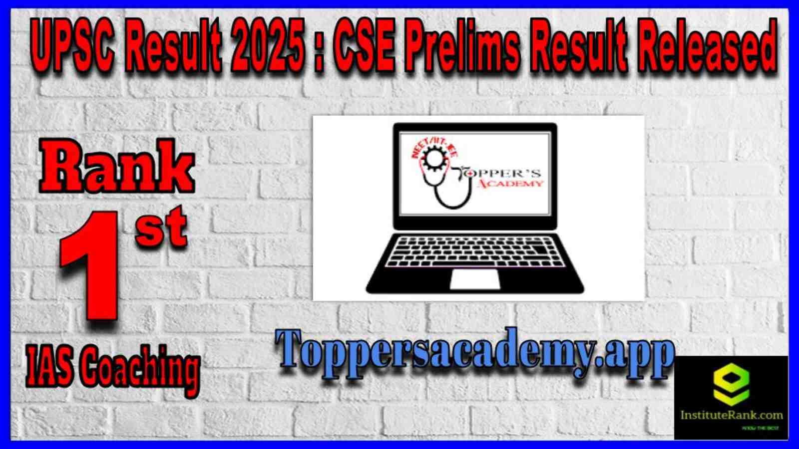 UPSC CSE Prelims Result 2025 released at upsc.gov.in with direct link for candidates