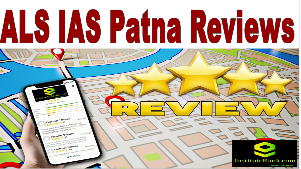 ALS IAS Coaching Patna Review