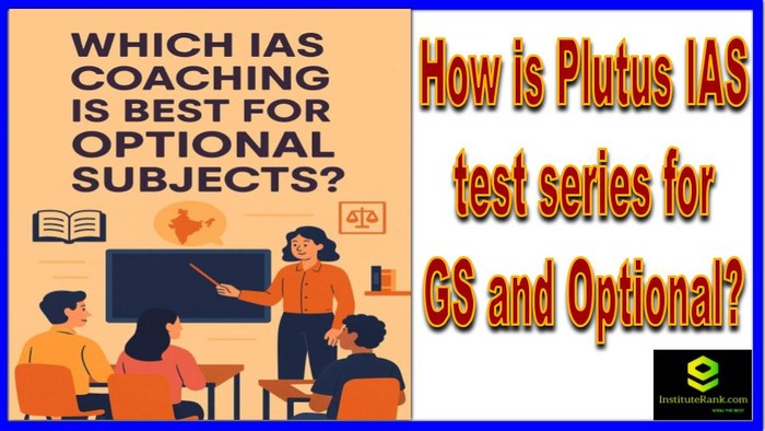 How is Plutus IAS test series for GS and Optional