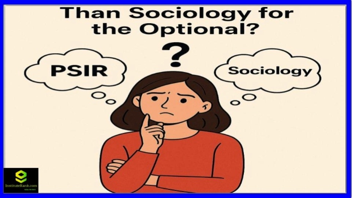Is PSIR Better Than Sociology for the Optional