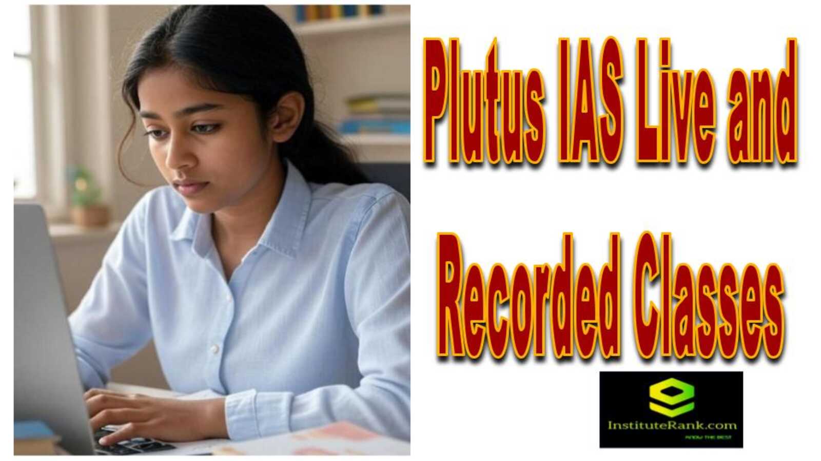 Plutus IAS online coaching platform showing live and recorded UPSC classes
