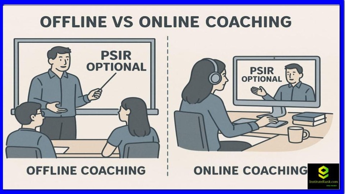 Offline vs Online Coaching for PSIR Optional?