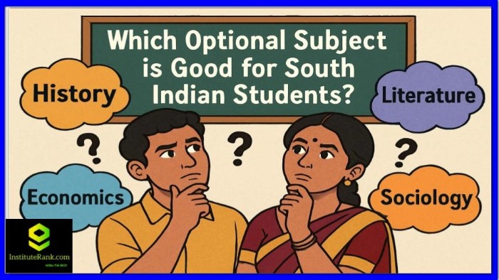 Which Optional Subject is Good for South Indian Students?